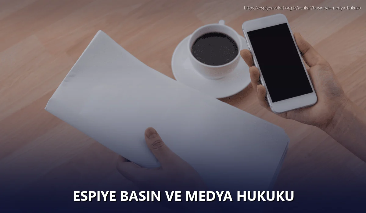 Espiye Basın ve Medya Hukuku