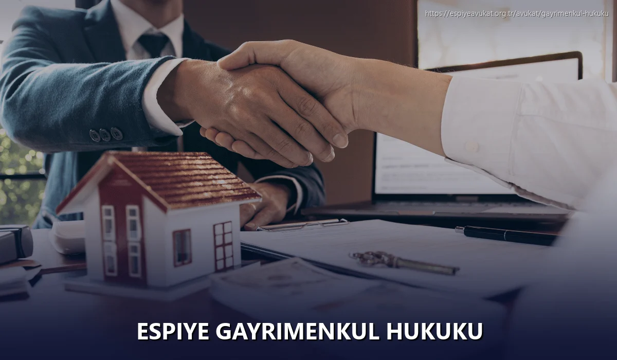 Espiye Gayrimenkul Hukuku