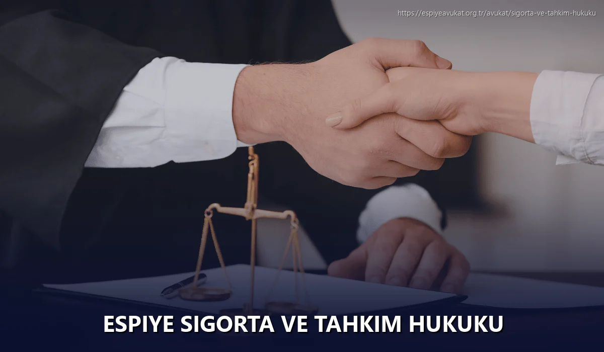Espiye Sigorta ve Tahkim Hukuku