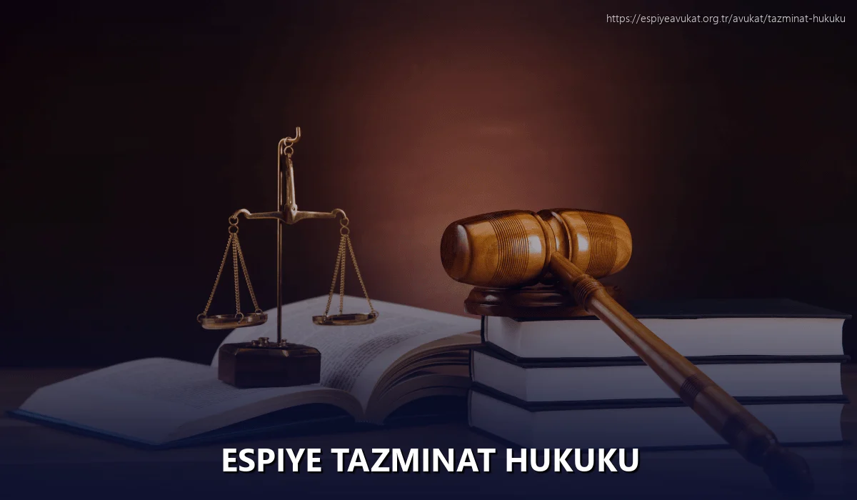 Espiye Tazminat Hukuku