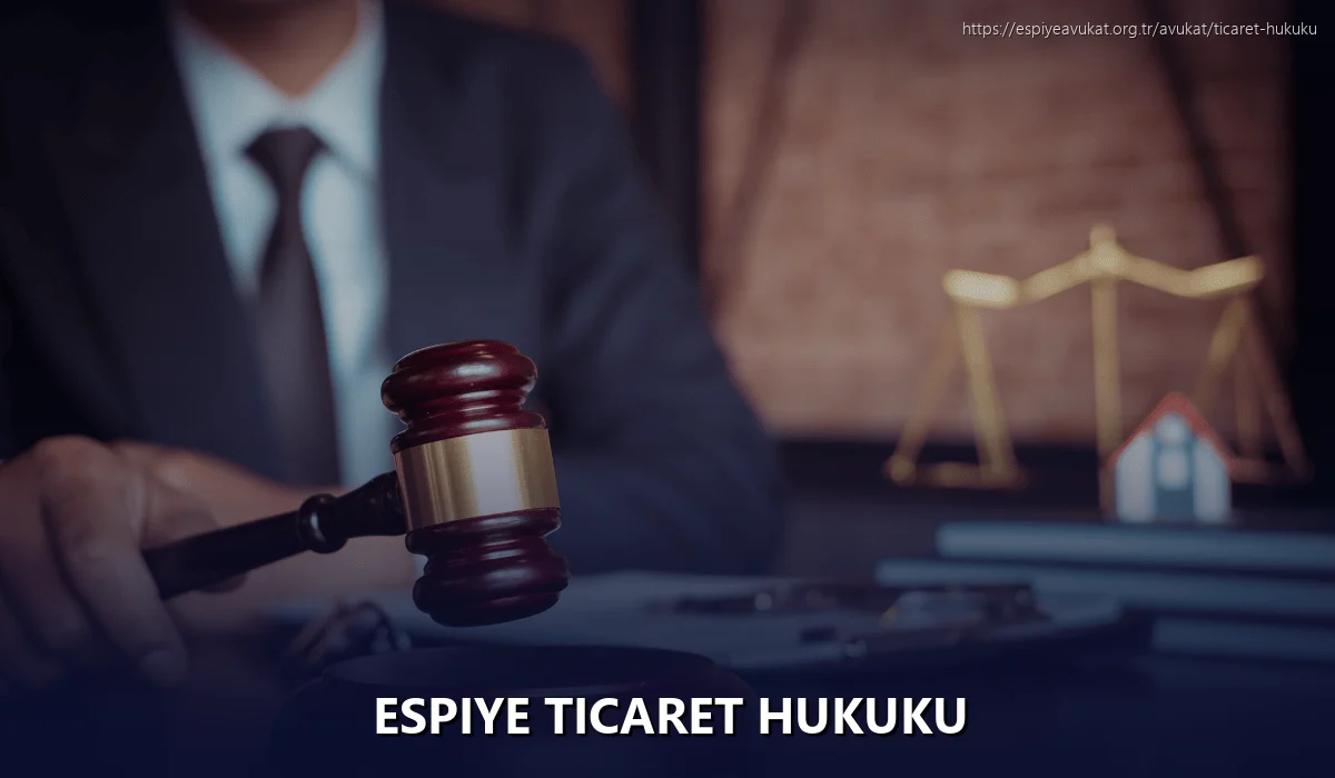 Espiye Ticaret Hukuku